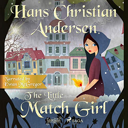 “The Little Match Girl” by Hans Christian&nbsp;Andersen